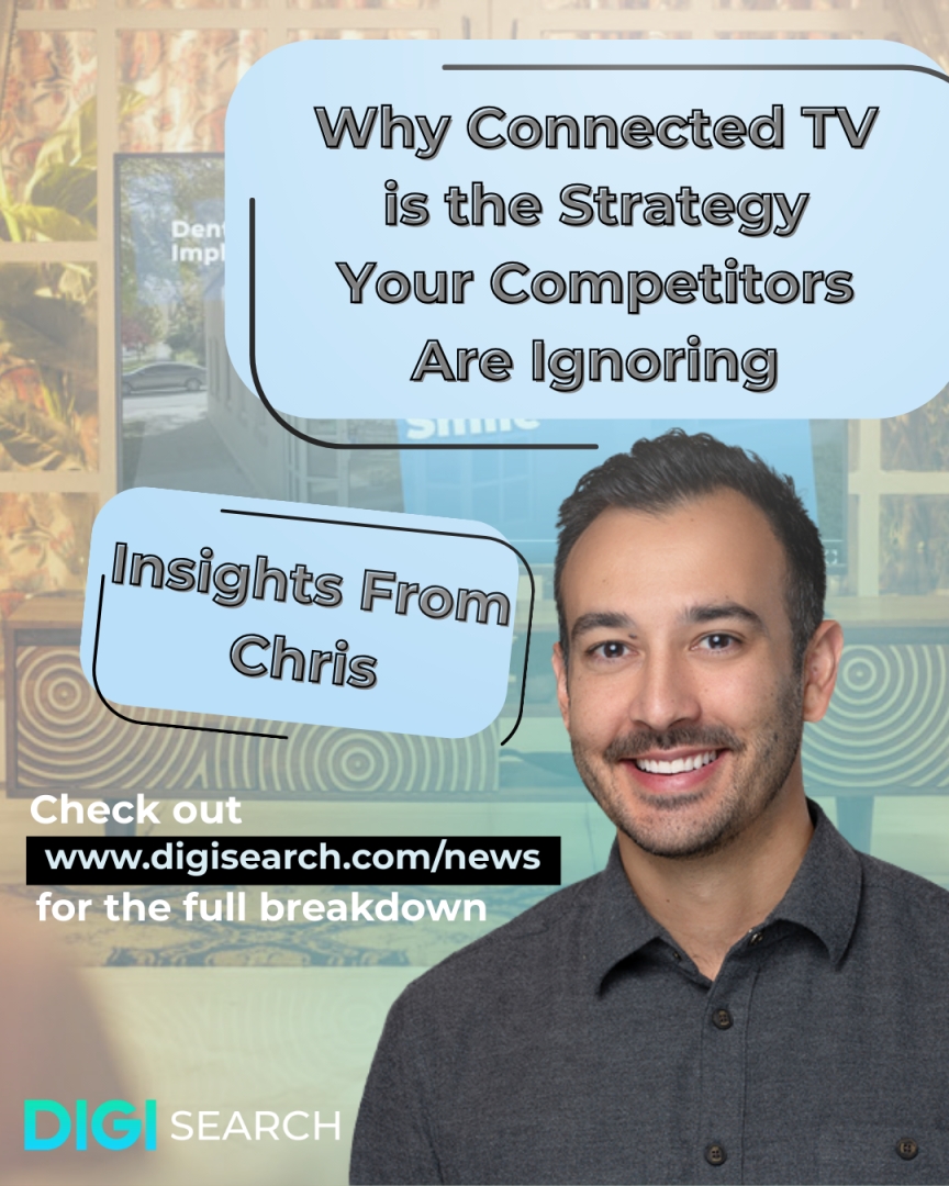 Connected TV For Dentists: DIGI Search Announces New Strategic Data On Local Market Dominance
