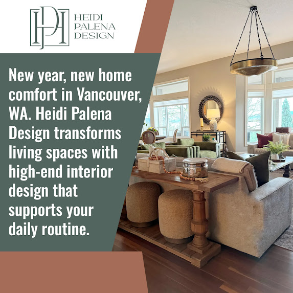 Refresh Your Vancouver, WA Home with Heidi Palena Design’s Expertise