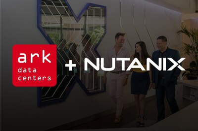 Ark Data Centers Announces Partnership with Nutanix to Power Next-Generation Cloud Infrastructure